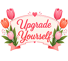 Upgrade Yourself